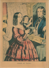 Load image into Gallery viewer, Currier, N.  “Look At Papa”