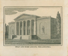 Load image into Gallery viewer, Unattributed  “Deaf and Dumb Asylum, Philadelphia”