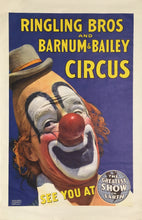 Load image into Gallery viewer, Coplan, Maxwell Frederic  "Ringling Bros and Barnum & Bailey Circus. See You at The Greatest Show on Earth"