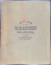 Load image into Gallery viewer, Smith, Elvino. V. “Atlas of the Wards of the City of Philadelphia: Wards: 6, 9, &amp; 10.”  [Center City].  1921
