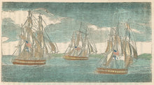 Load image into Gallery viewer, Unattributed  “Constitution, Cyane and Levant.”  From Horace Kimball’s "American Naval Battles…"