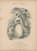 Load image into Gallery viewer, Unattributed "Annie Laurie." Ballad from "The Vocal Melodies of Scotland," Arranged by Finlay Dun and John Thomson