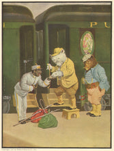 Load image into Gallery viewer, Campbell, V. Floyd "To a ... porter in gray and gold TEDDY-G gave a tip." From "The Roosevelt Bears"