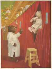 Load image into Gallery viewer, Campbell, V. Floyd "'I won't sleep upstairs,' said TEDDY-G." From "The Roosevelt Bears"