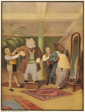 Load image into Gallery viewer, Campbell, V. Floyd "Two tailors came with cloth and tape." From "The Roosevelt Bears"