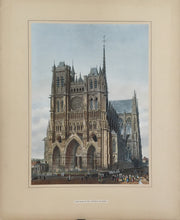 Load image into Gallery viewer, Wild, C.  “West Front of the Cathedral of Amiens.” From &quot;Wild’s English Cathedrals and Wild’s Foreign Cathedrals&quot;
