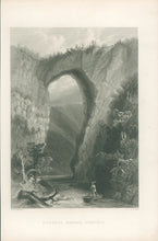 Load image into Gallery viewer, Bartlett, W.H. “Natural Bridge, Virginia”