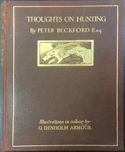 Load image into Gallery viewer, Beckford, Peter "Thoughts on Hunting" G. Denholm Armour, illus
