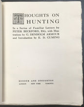 Load image into Gallery viewer, Beckford, Peter "Thoughts on Hunting" G. Denholm Armour, illus