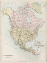 Load image into Gallery viewer, Unattributed “North America” From &quot;Black’s General Atlas of the World&quot;
