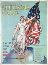 Load image into Gallery viewer, Halsted &amp; Aderente  “Columbia Calls.  Enlist Now for the U.S. Army Nearest Recruiting Station”
