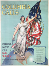 Load image into Gallery viewer, Halsted &amp; Aderente  “Columbia Calls.  Enlist Now for the U.S. Army Nearest Recruiting Station”

