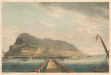 Load image into Gallery viewer, Whitcombe, T.  “View of Gibraltar.”