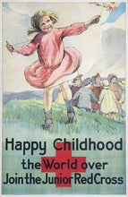 Load image into Gallery viewer, Upjohn, A.M.  “Happy Childhood the World over Join the Junior Red Cross.”
