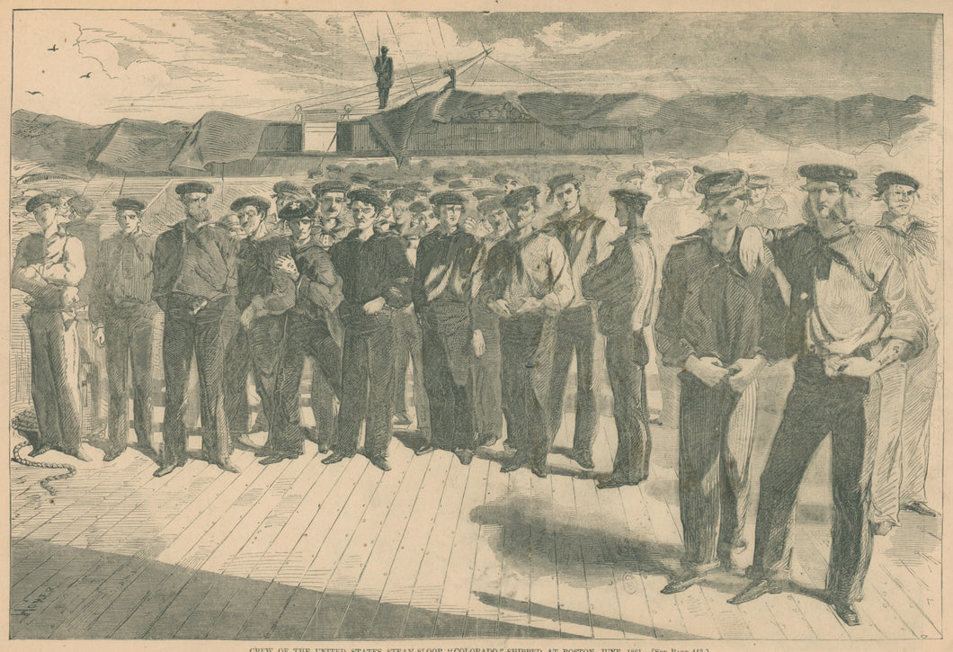 Homer, Winslow “Crew of the United States Steam-Sloop 'Colorado,' Shipped at Boston, June 1861”