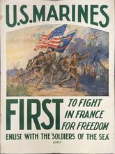 Load image into Gallery viewer, Yohn, F.C.  “U.S. Marines.  FIRST to Fight in France for Freedom.  Enlist with Soldiers of the Sea.  Apply…”
