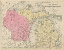 Load image into Gallery viewer, Mitchell, S.A. Sr.  "Map of the States of Michigan & Wisconsin."