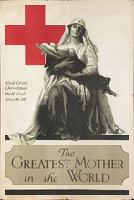 Load image into Gallery viewer, Foringer, Alonso E.  “The Greatest Mother in the World.  Red Cross Christmas Roll Call Dec. 16-23rd”
