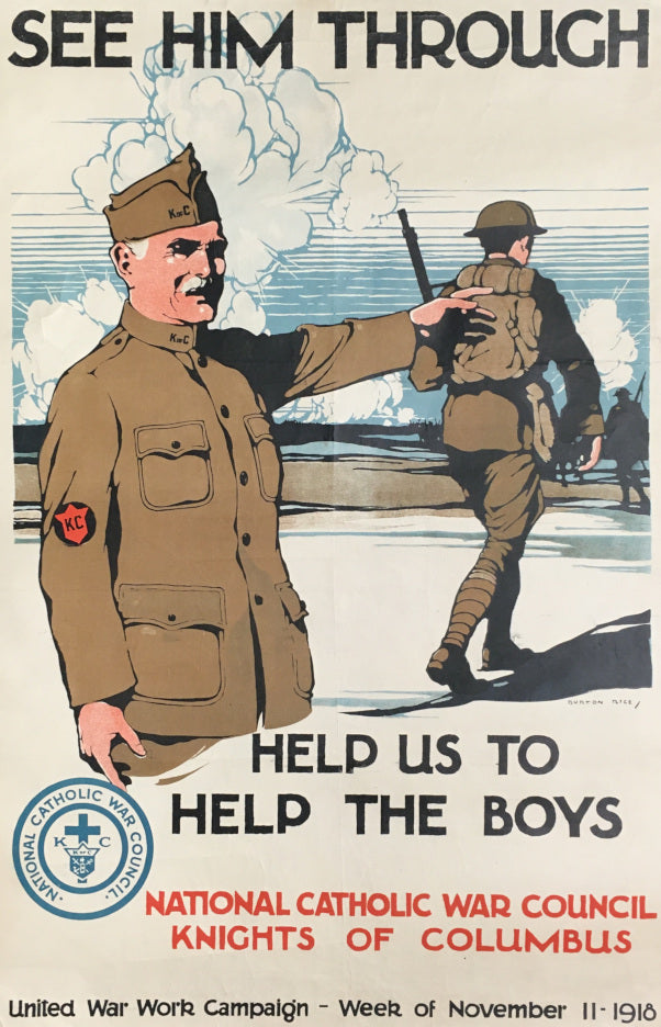 Rice, Burton  “See Him Through.  Help us to Help the Boys. United War Works Campaign – Week of November 11 – 1918