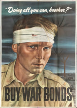 Load image into Gallery viewer, Sloan, Robert  “Doing All You Can, Brother? - Buy War Bonds”
