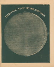 Load image into Gallery viewer, Smith, Asa.  “Telescopic View of the New Moon.”  Plate 30.
