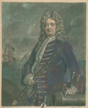 Load image into Gallery viewer, Dahl, M.  “The Honourable S. Thomas Hardy Knt. Late Rear Admiral of the Blue Squadron of His Majesties Fleet.”