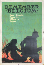 Load image into Gallery viewer, Young, Ellsworth  “Remember Belgium.  Buy Bonds.  Fourth Liberty Loan”
