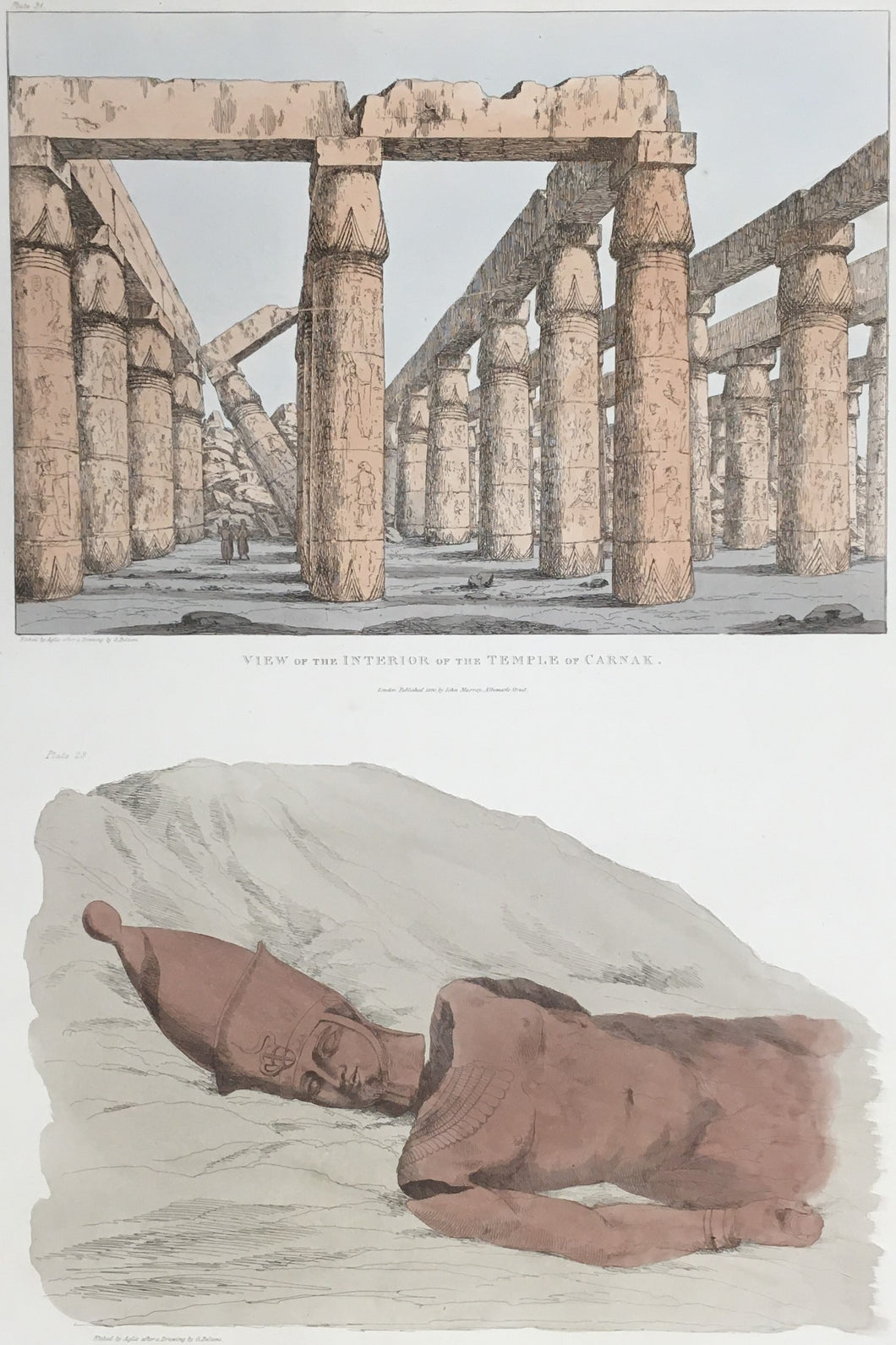 Belzoni, Giovanni Battista.  Plates 28 & 31  “Colossal Head Discovered in the Ruins of Carnak; View of the Interior of the Temple of Carnak”