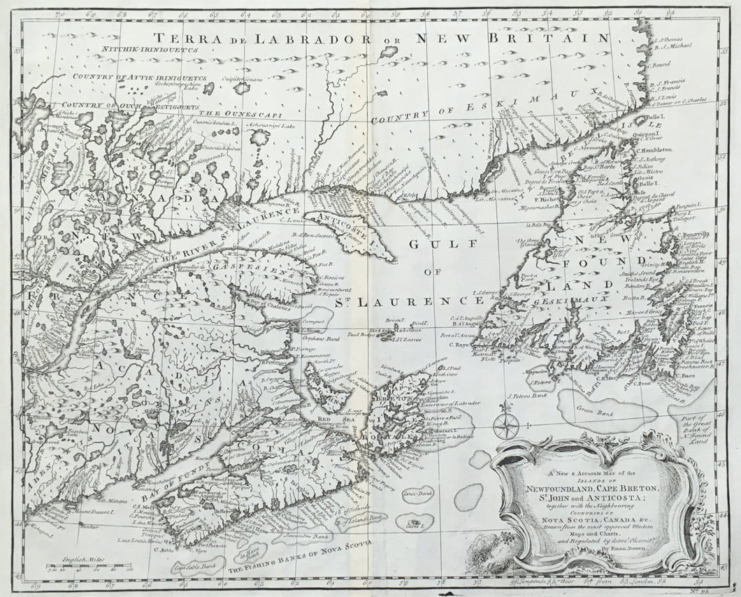 Bowen, Emanuel “A New & Accurate Map of the Islands of Newfoundland, Cape Briton, St. John and Anticosta… with the Neighbouring Countries of Nova Scotia, Canada &c. . . .”