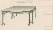 Load image into Gallery viewer, Chippendale, Thomas Chippendale  Plate 40    “Side Board Table”
