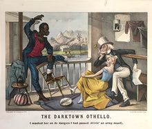 Load image into Gallery viewer, Unattributed  “The Darktown Othello.  I mashed her on de dangers I had passed (drivin’ an army muell)”
