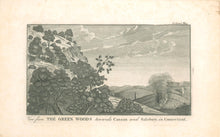 Load image into Gallery viewer, Unattributed  “View from The Green Woods towards Canaan and Salisbury, in Connecticut”
