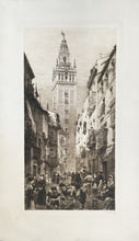 Load image into Gallery viewer, Haig, Axel   “A Street in Seville” [Spain]
