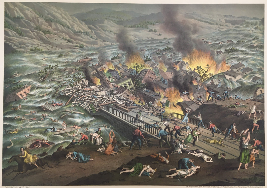 Kurz & Allison “The Great Conemaugh-Valley Disaster, Fire & Flood at Johnstown, PA”