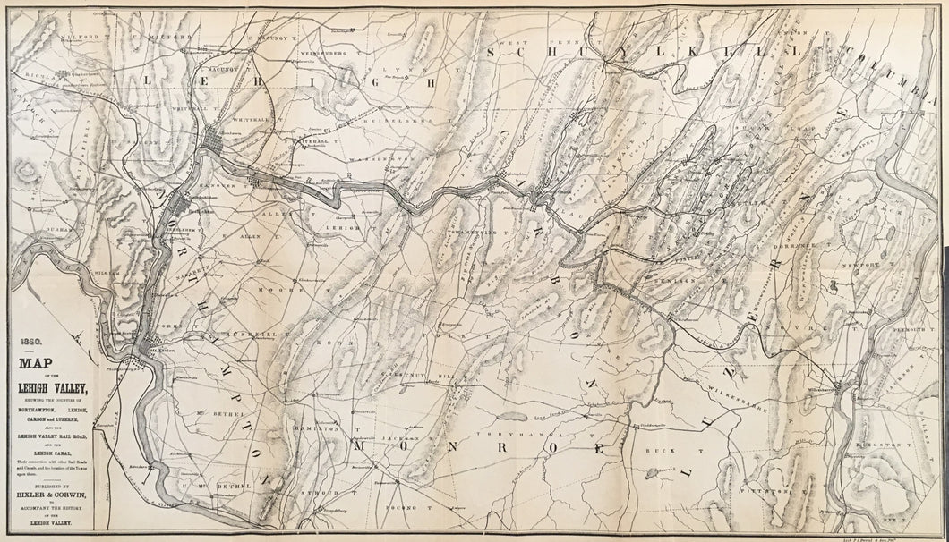 Unattributed “Map of the Lehigh Valley Showing the Counties of Northampton, Lehigh, Carbon, and Luzerne.  Also the Lehigh Valley Railroad and Lehigh Canal”