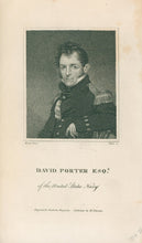 Load image into Gallery viewer, Wood, J.  “David Porter, of the United States Navy”
