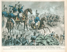 Load image into Gallery viewer, Sarony &amp; Major  “Genl. Taylor, at the Battle of Buena Vista…”  [Mexican-American War]
