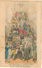 Load image into Gallery viewer, Cruikshank, Isaac, Robert &amp; George.  “The Principal Characters presented to Public Exhibition throughout Real Life in London” Frontispiece. Vol. I
