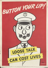 Load image into Gallery viewer, Soglow, Otto “Button Your Lip!  Loose Talk Can Cost Lives”
