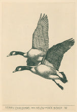 Load image into Gallery viewer, Bishop, Richard Evett  “Merry Christmas from Helen and Dick Bishop.&quot; [Two Canada Geese in Flight]
