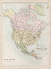 Load image into Gallery viewer, Unattributed “North America” From &quot;Black’s General Atlas of the World&quot;
