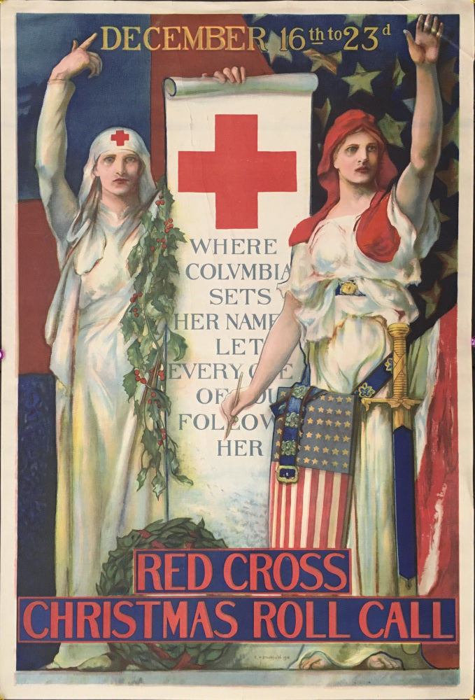 Blandfield, E.H.  “Dec. 16th-23rd.  Red Cross Christmas Roll Call.  Where Columbia Sets Her Name Let Everyone of You Follow Her.”
