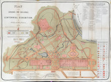 Load image into Gallery viewer, Unattributed. &quot;Plan of the Grounds and Buildings of the Centennial Exhibition, at Philadelphia, 1876&quot;
