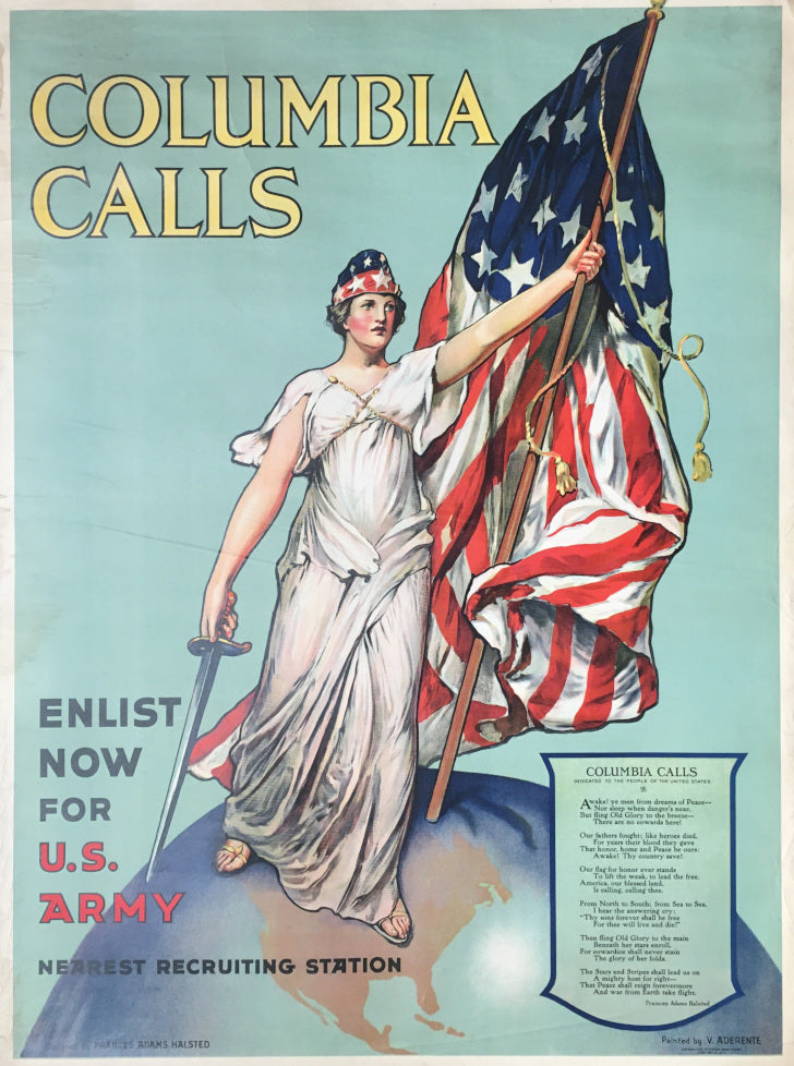 Halsted & Aderente  “Columbia Calls.  Enlist Now for the U.S. Army Nearest Recruiting Station”