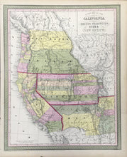 Load image into Gallery viewer, Mitchell, S. Augustus &quot;A New Map of the State of California, the Territories of Oregon, Washington, Utah &amp; New Mexico&quot;
