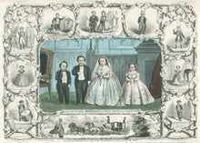 Load image into Gallery viewer, Currier &amp; Ives &quot;Genl. Tom Thumb &amp; Wife, Com. Nutt &amp; Minnie Warren. Four Wondrously Formed &amp; Strangely Beautiful Ladies &amp; Gentlemen in Miniature…&quot;
