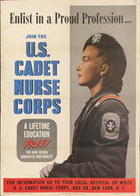Load image into Gallery viewer, Unattributed  &quot;Enlist in a Proud Profession . . . Join the US Cadet Nurse Corps”
