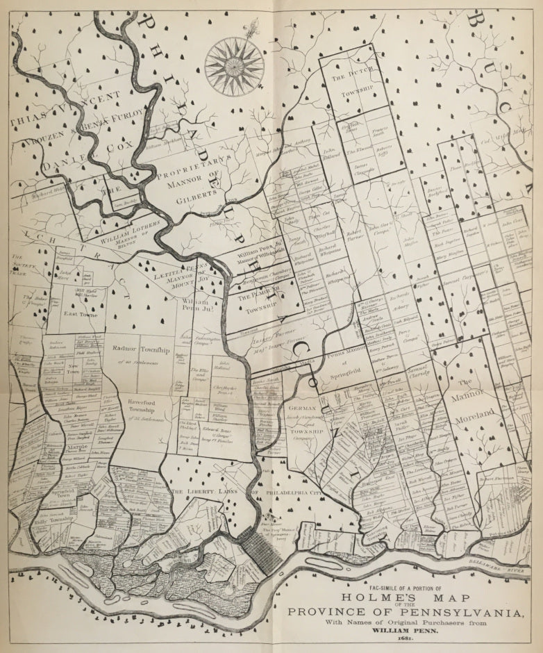 Holme, Thomas “A Facsimile of a Portion of Holmes’s Map of the Province of Pennsylvania with the Names of the Original Purchasers from William Penn 1681.”