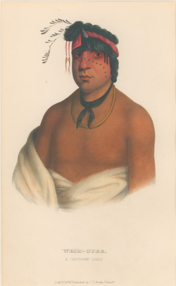 McKenney, Thomas L. and James Hall  “Wesh-Cubb.  A Chippewa Chief.”