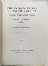 Load image into Gallery viewer, McKenney, Thomas L. &amp; Hall, James &quot;The Indian Tribes of North America with Biographical Sketches… a New Edition, edited by Frederick Webb Hodge.  1933-4.&quot;
